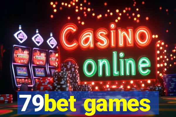 79bet games