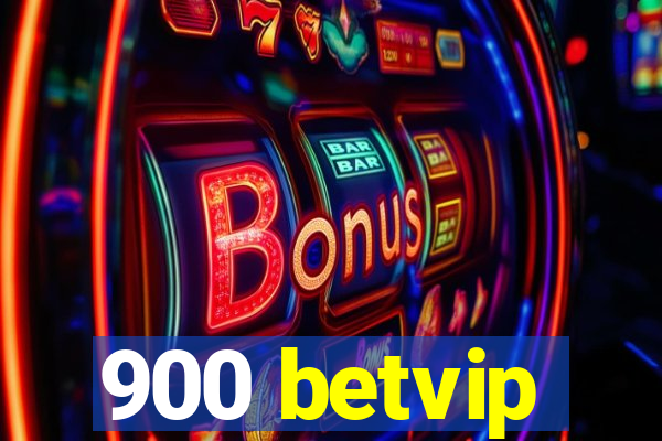 900 betvip