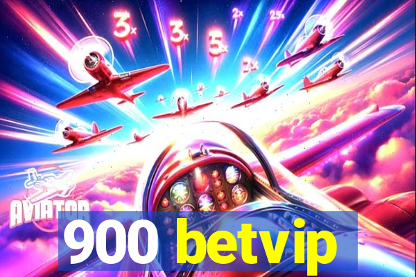 900 betvip