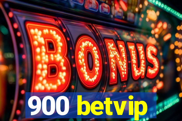 900 betvip