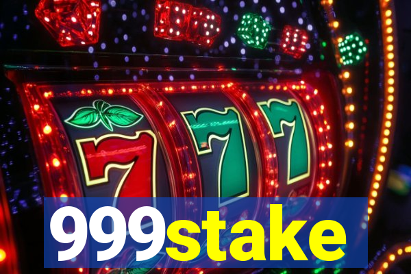 999stake