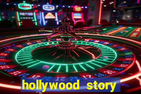 hollywood story dinheiro infinito