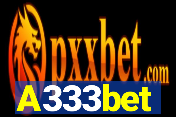 A333bet