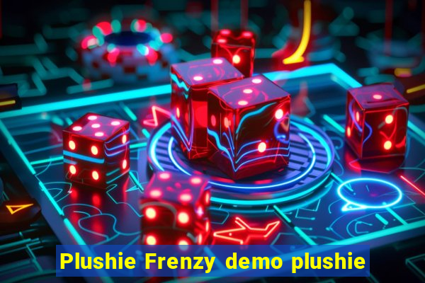 Plushie Frenzy demo plushie