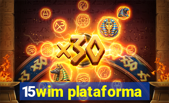 15wim plataforma