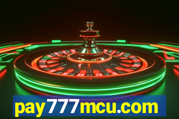 pay777mcu.com