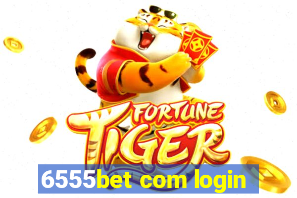 6555bet com login