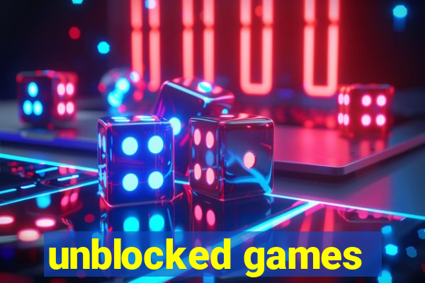 unblocked games