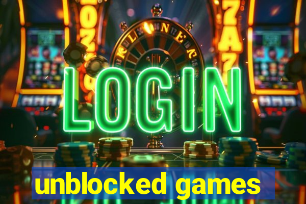 unblocked games