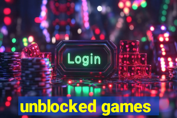 unblocked games