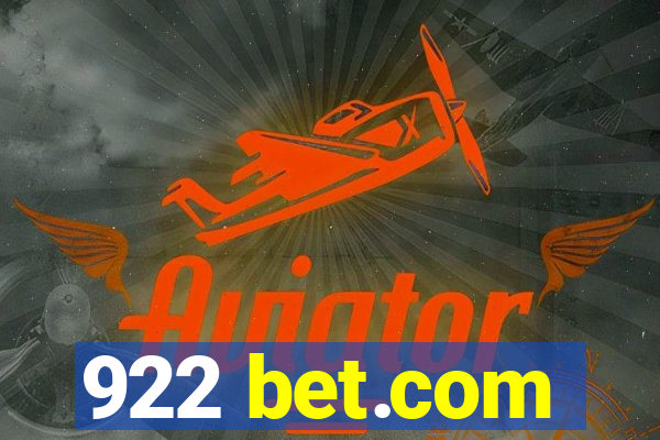 922 bet.com