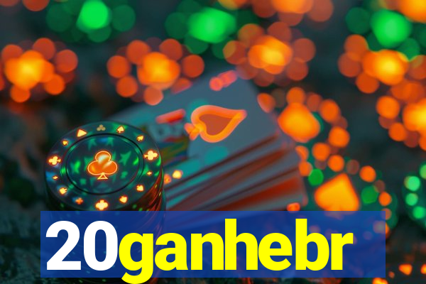 20ganhebr