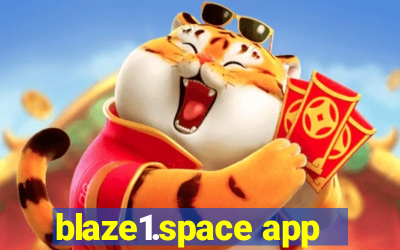 blaze1.space app