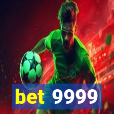 bet 9999