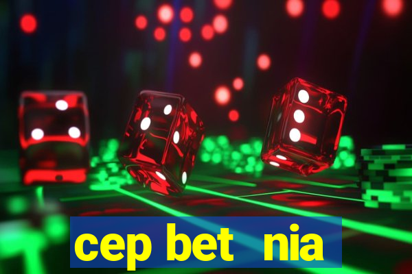 cep bet  nia