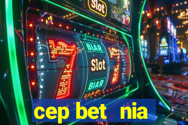 cep bet  nia