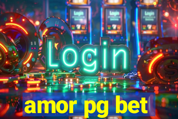 amor pg bet