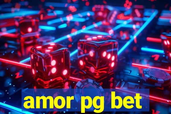 amor pg bet