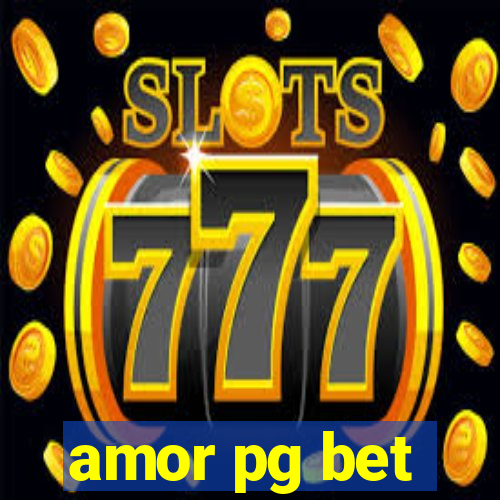 amor pg bet