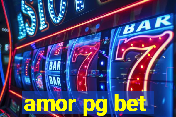 amor pg bet