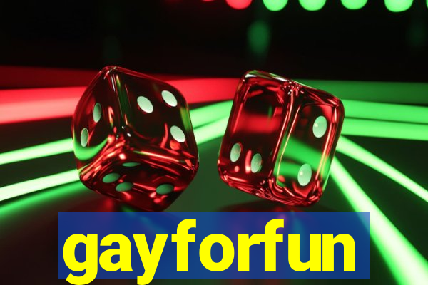 gayforfun