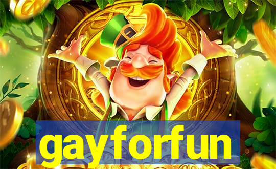 gayforfun