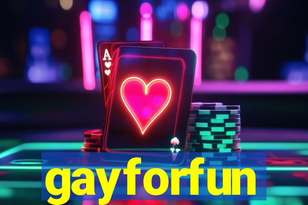 gayforfun