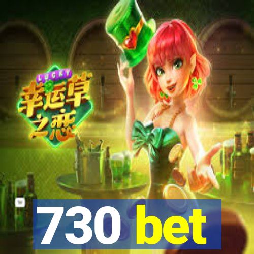 730 bet