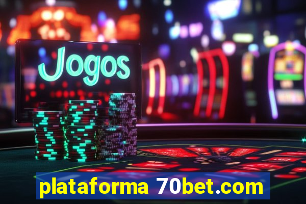 plataforma 70bet.com