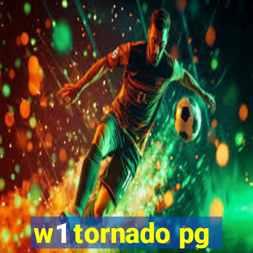 w1 tornado pg