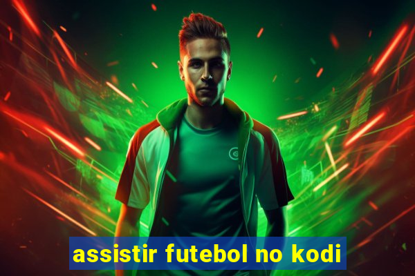 assistir futebol no kodi