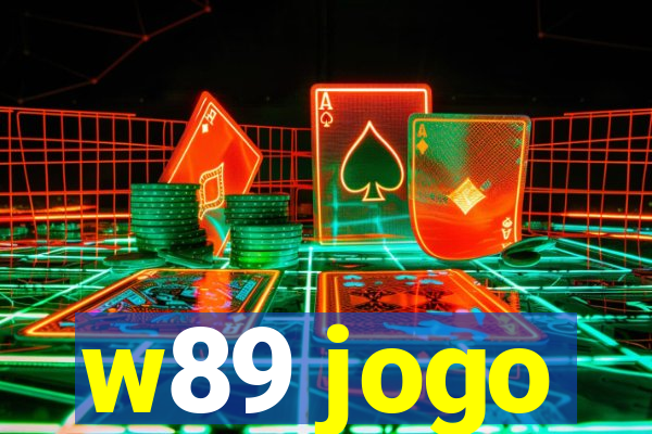 w89 jogo