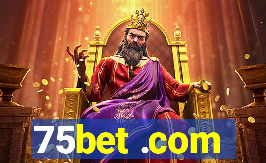 75bet .com