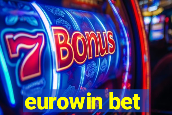 eurowin bet