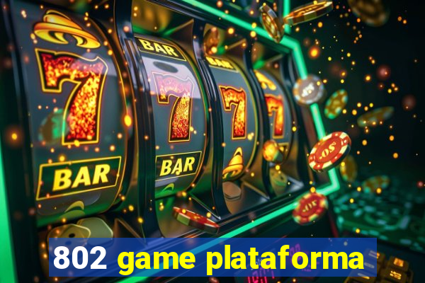 802 game plataforma