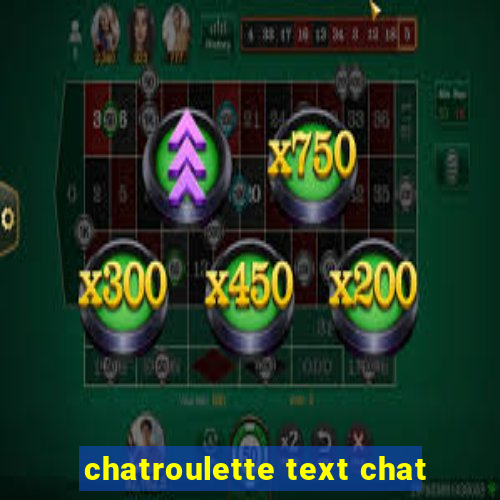 chatroulette text chat