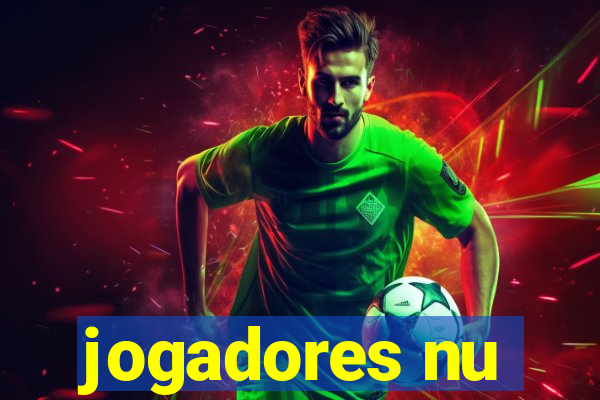 jogadores nu