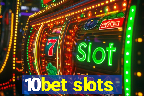 10bet slots