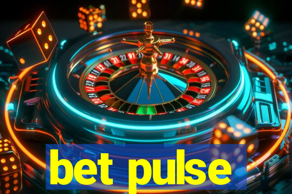 bet pulse