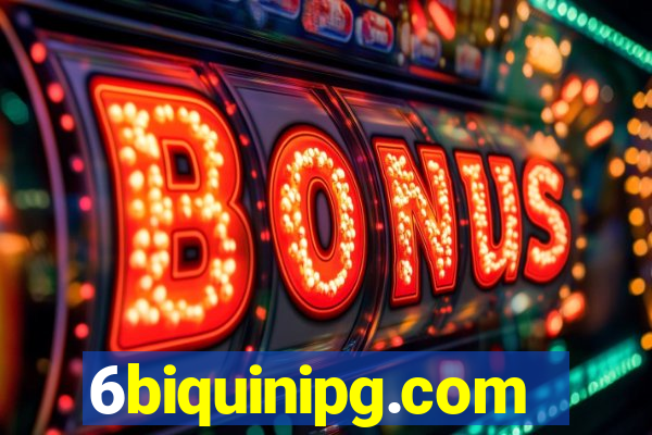 6biquinipg.com