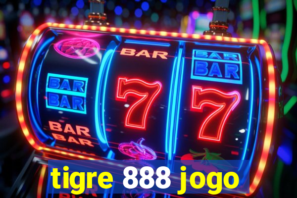 tigre 888 jogo