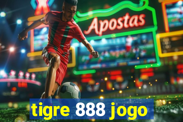 tigre 888 jogo