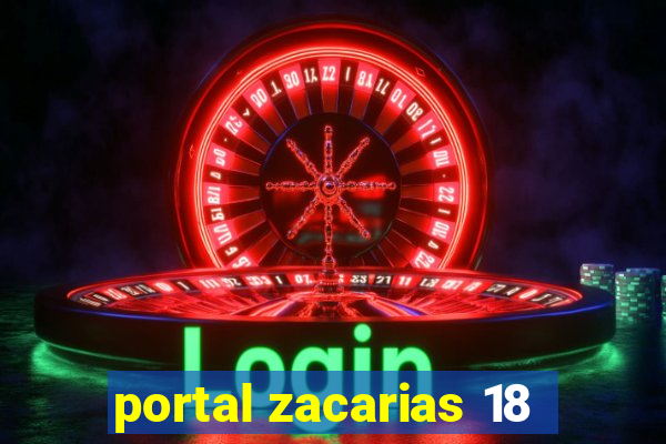 portal zacarias 18