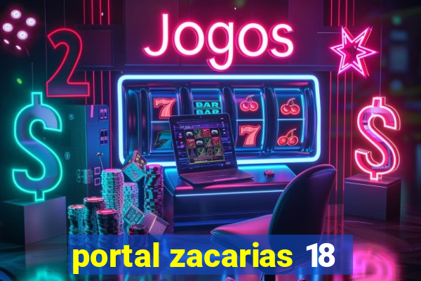 portal zacarias 18