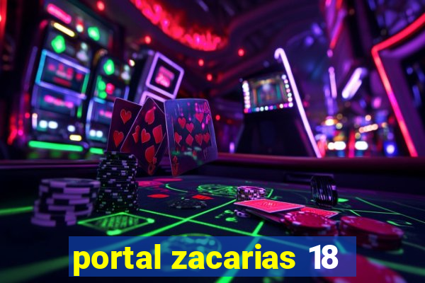 portal zacarias 18