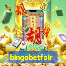 bingobetfair