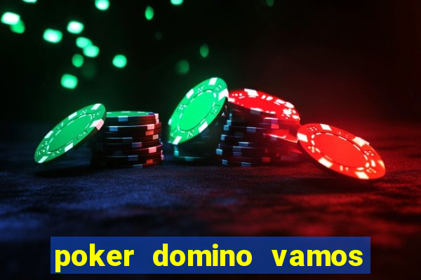 poker domino vamos penghasil uang