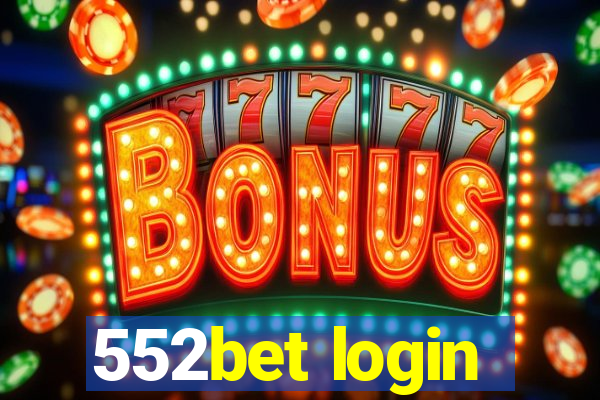 552bet login