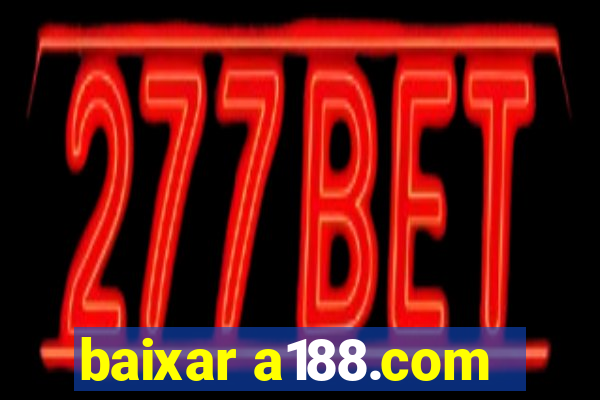 baixar a188.com