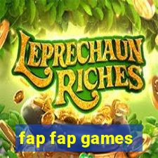 fap fap games